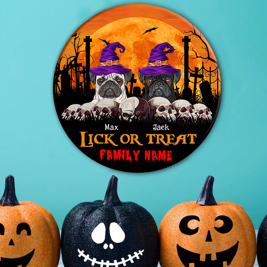 89Customized Lick Or Treat Dogs Welcome Personalized Wood sign