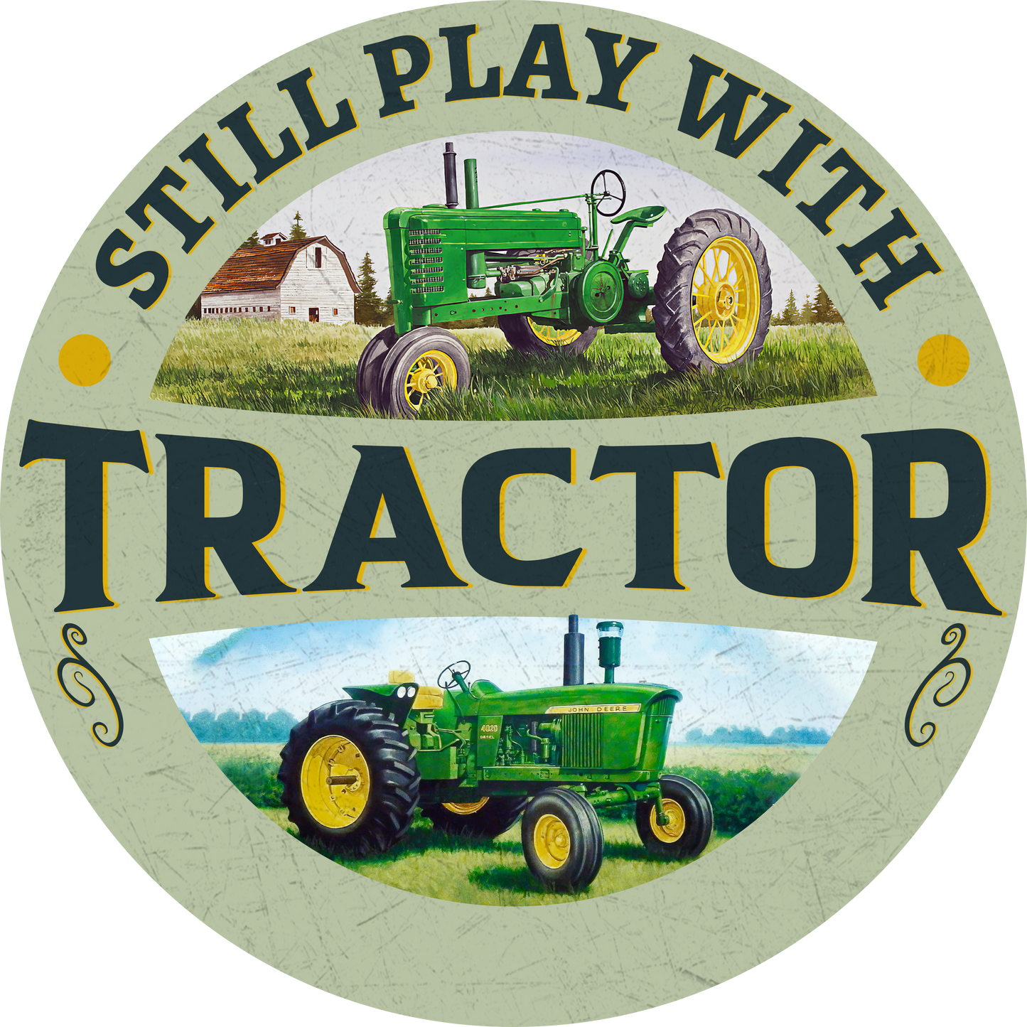 89Customized Still play with tractor father day Customized Wood Sign
