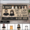 89Customized A crazy cat lady and a grumpy old man live here Personalized Doormat