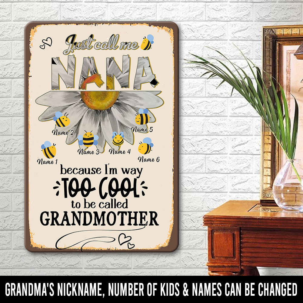 89Customized Personalized Printed Metal Sign Family Just Call Me Nana Daisy Vintage