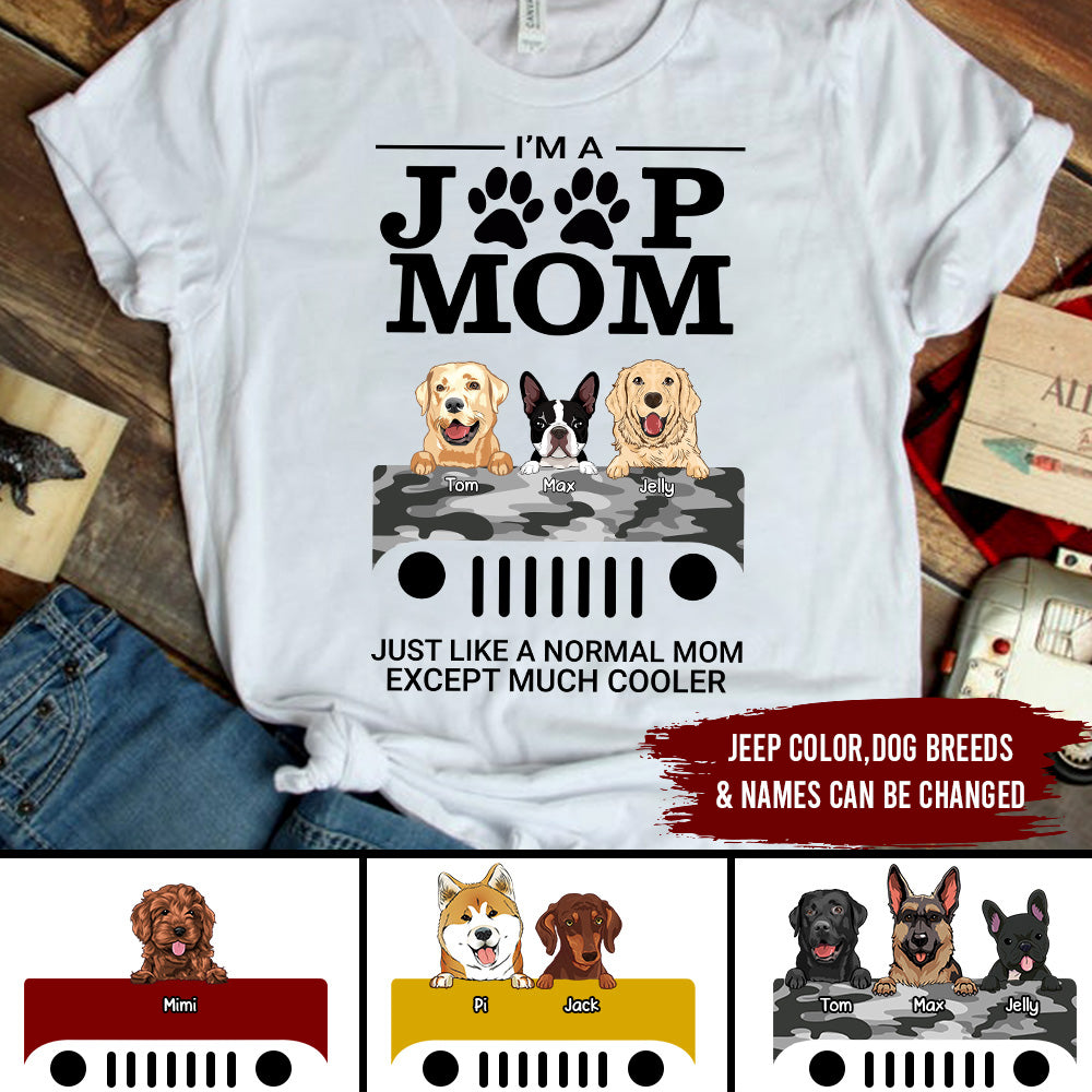 89Customized Personalized 2D Shirt Jeep Dog Mom Normal Except Much Cooler