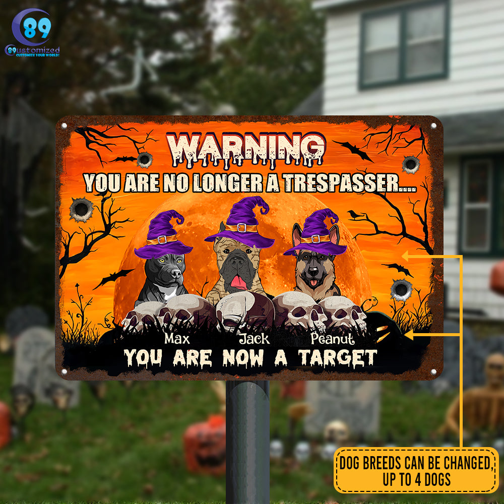 89Customized you are no longer a trespasser Customized Printed Metal Sign