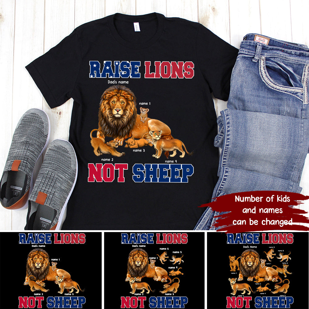 89Customized Raise Lions not Sheep USA Flag Lion Dad Lion Father Shirt