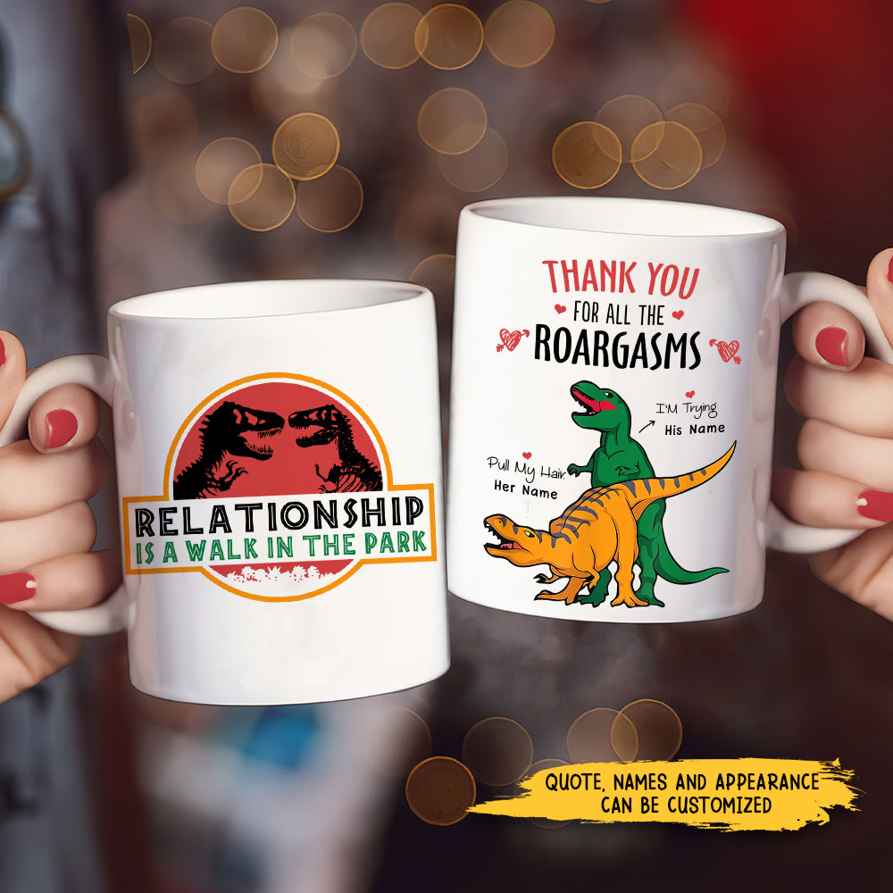 89Customized Relationship is a walk in the park Personalized Mug