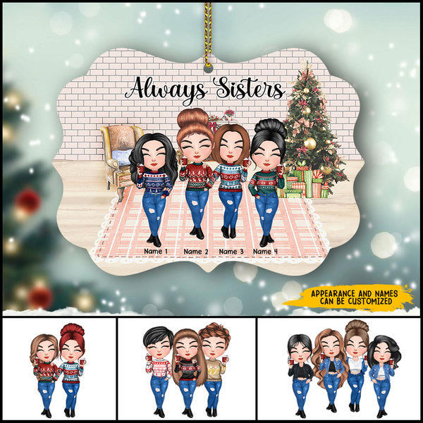 89Customized Always Sisters Personalized Ornament