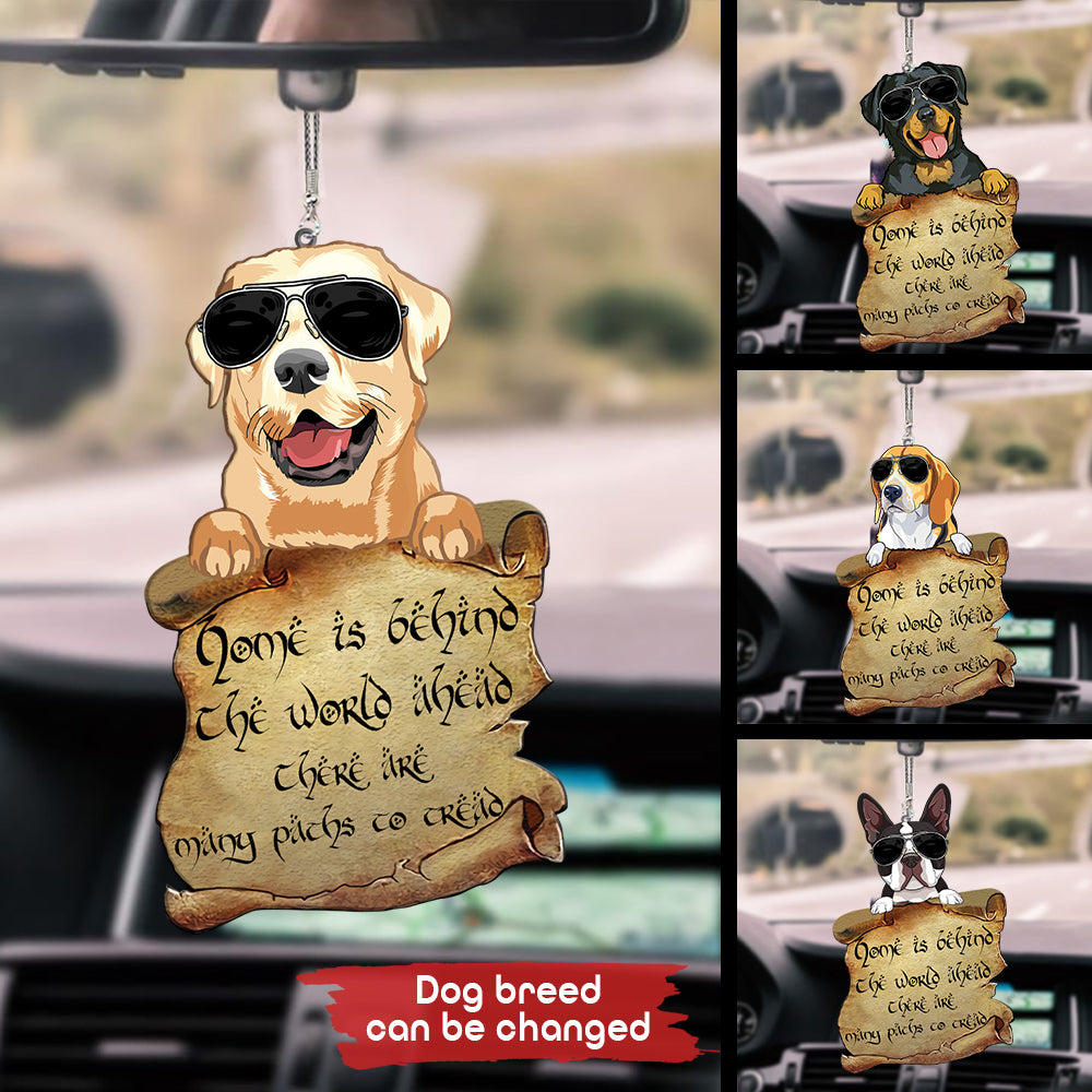 89Customized Home is behind, the world ahead, and there are many paths to tread Car Ornament 2 Sides