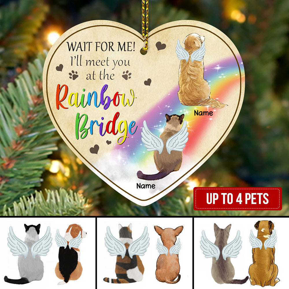 Wait for me, I'll meet you at the rainbow bridge- Personalized Ornament