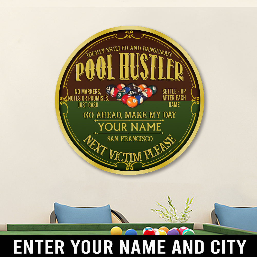 89Customized Pool hustler Customized Wood Sign