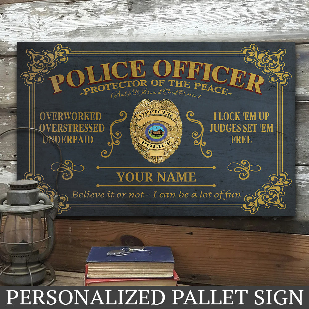 89Customized Personalized Police Officer Pallet Sign