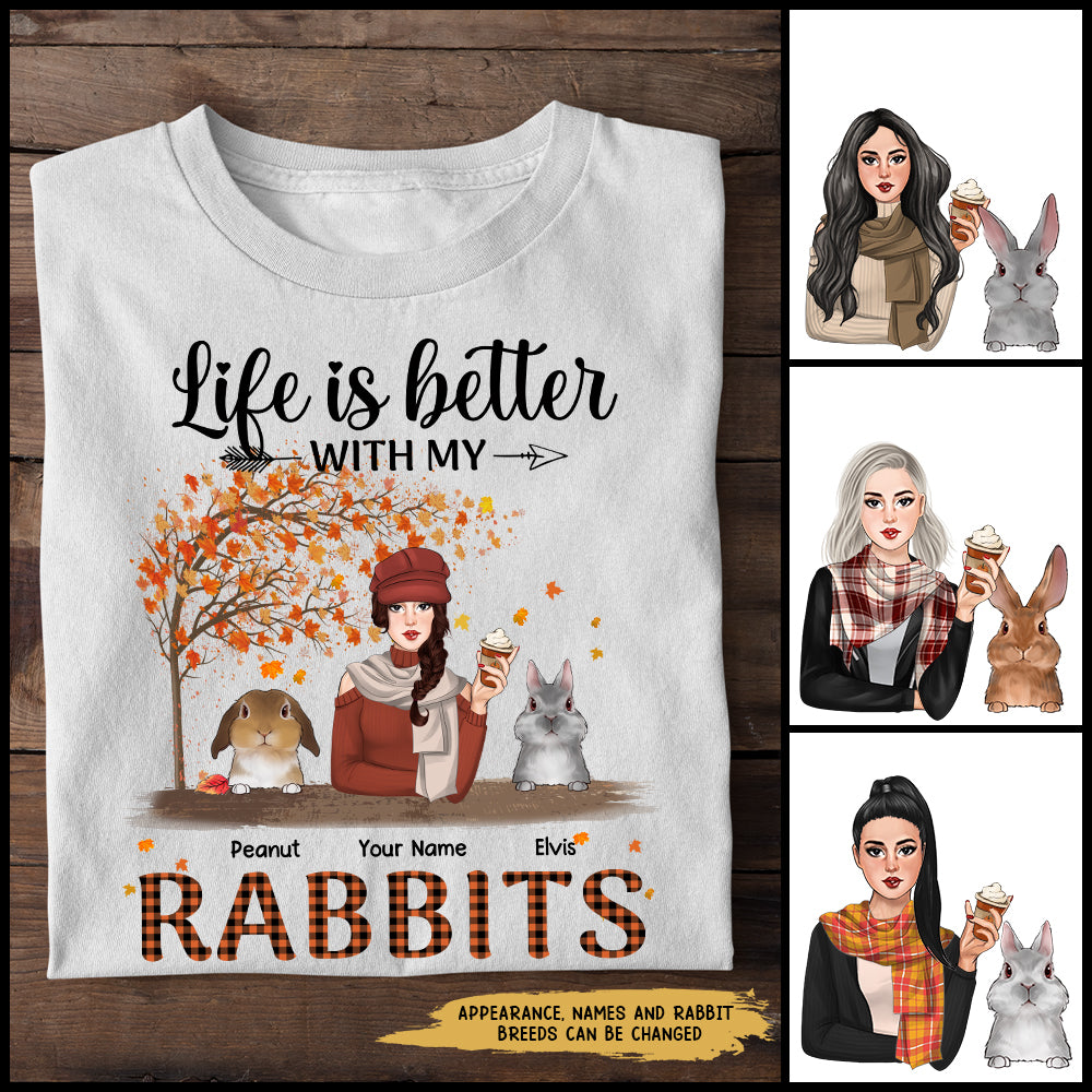 89Customized Life is better with my rabbits Bunny Lovers Personalized Shirt