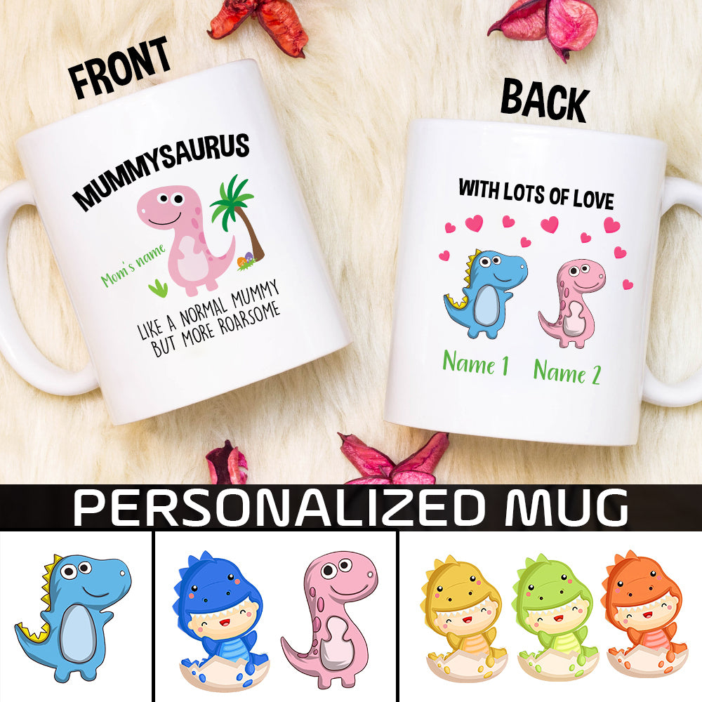 89Customized Personalized Mug Family Mummysaurus But More Roarsome