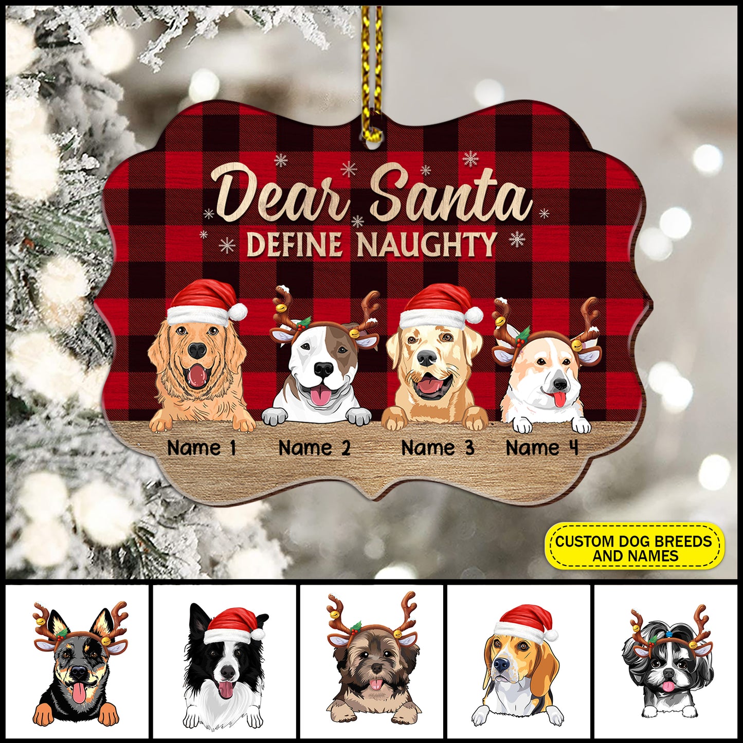 89Customized Dear Santa Define Naughty Dog Lovers Personalized Ornament