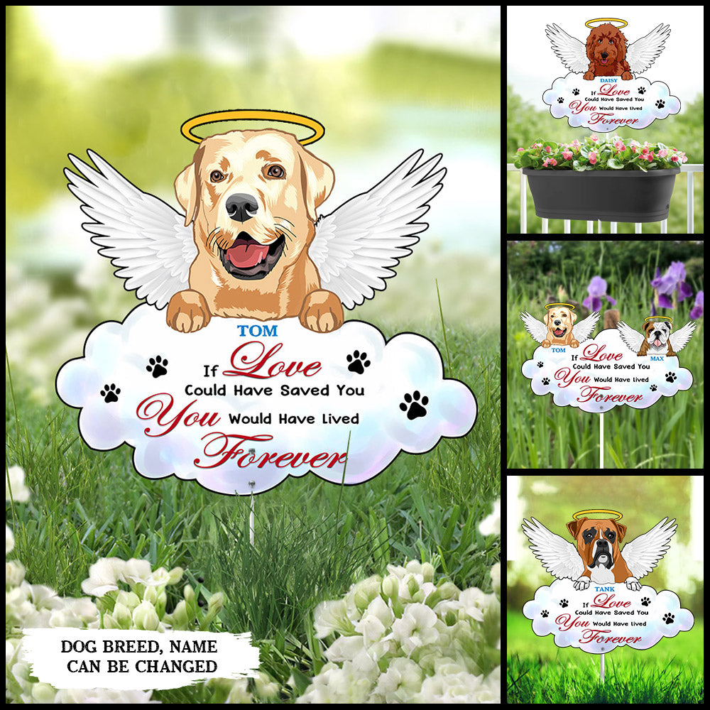 89Customized If Love Could Have Saved You You Would Have Lived Forever Angel Dog Dog Memorial Metal Garden Art
