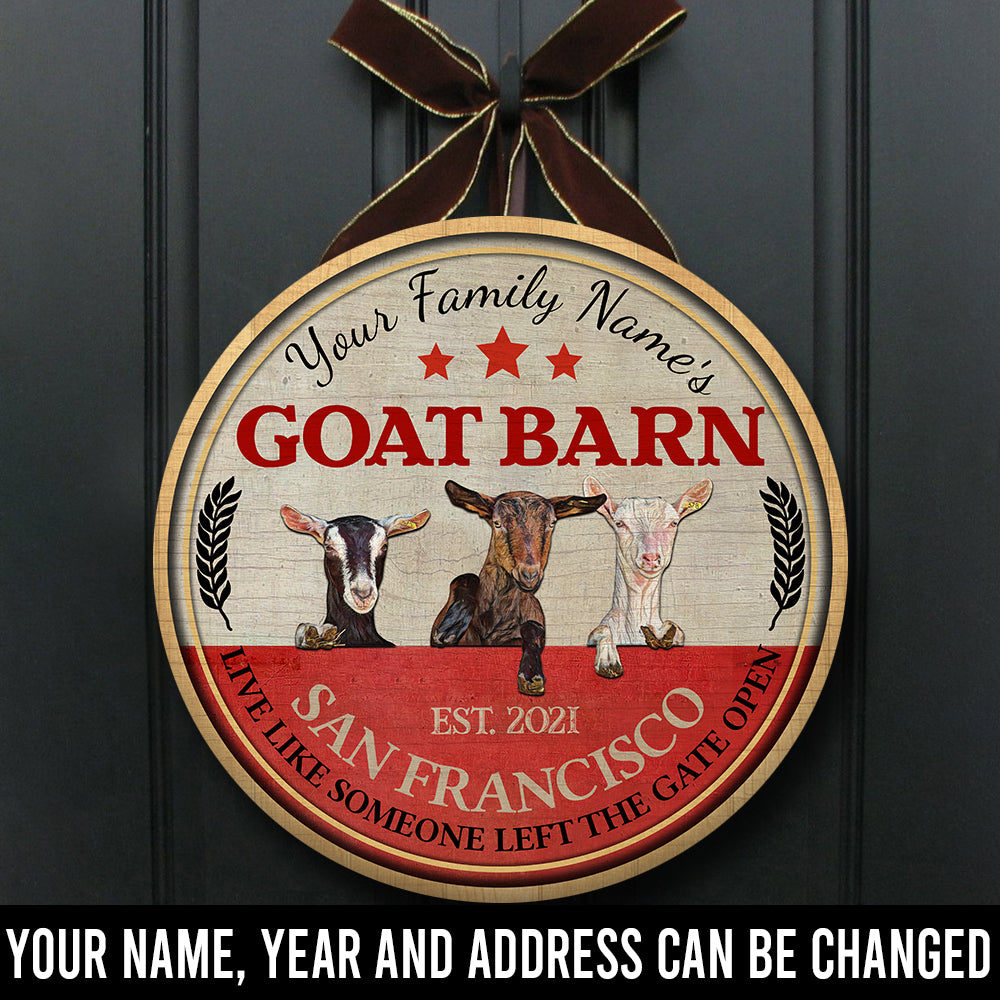 89Customized Goat barn Live like someone left the gate open personalized wood sign