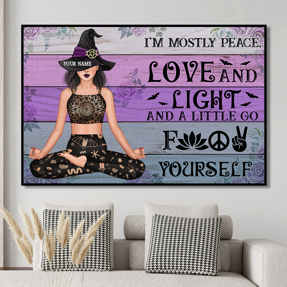 I'm mostly peace love and light yoga witch halloween personalized poster