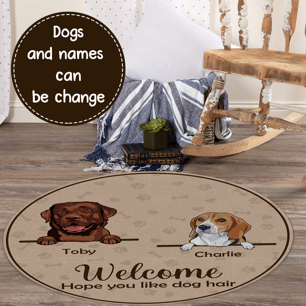 89Customized Hope You Like Dog Hair Personalized Round Rug
