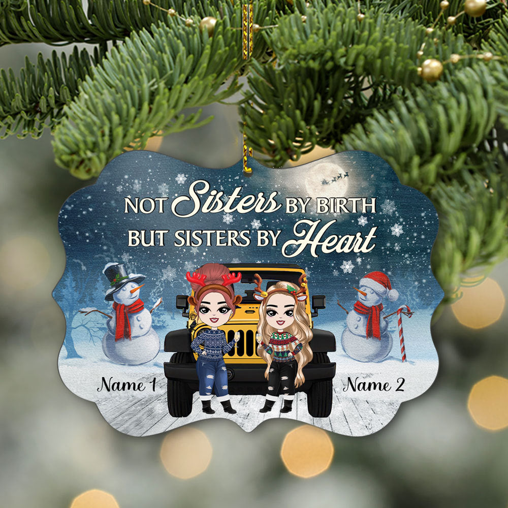 89Customized Not sisters by birth but sisters by heart Customized Ornament