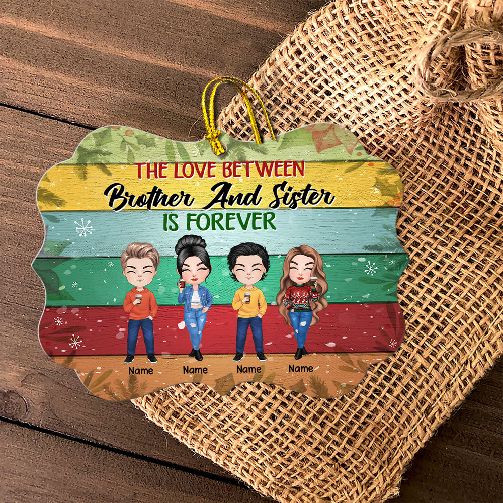 89Customized Siblings Are A Gift From God Personalized One Sided Ornament