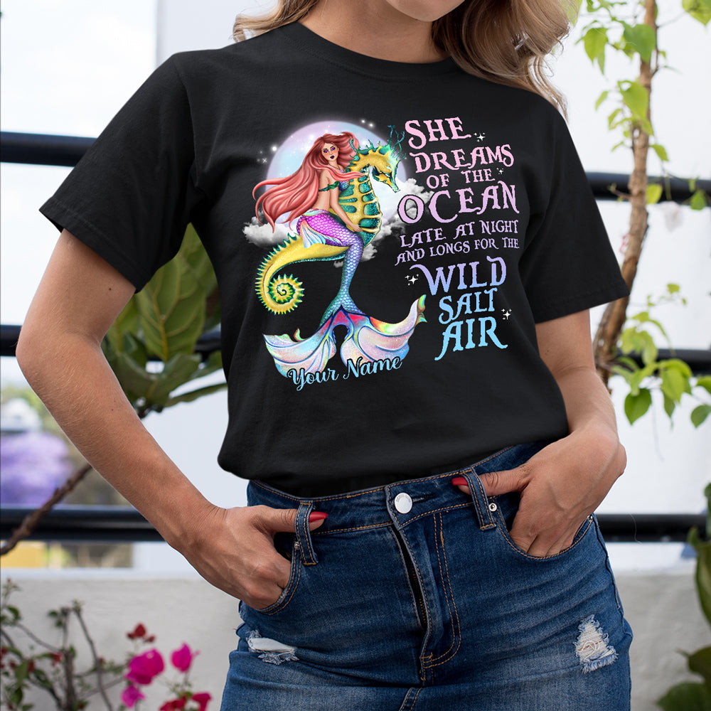 89Customized She dreams of the ocean late at night and longs for the wild salt air Customized Shirt