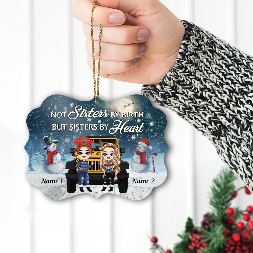 89Customized Not sisters by birth but sisters by heart Customized Ornament
