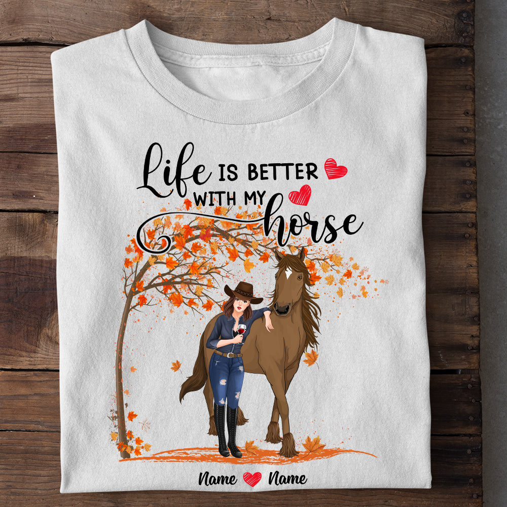 89Customized Life Is Better With My Horse Cowgirl Personalized Shirt