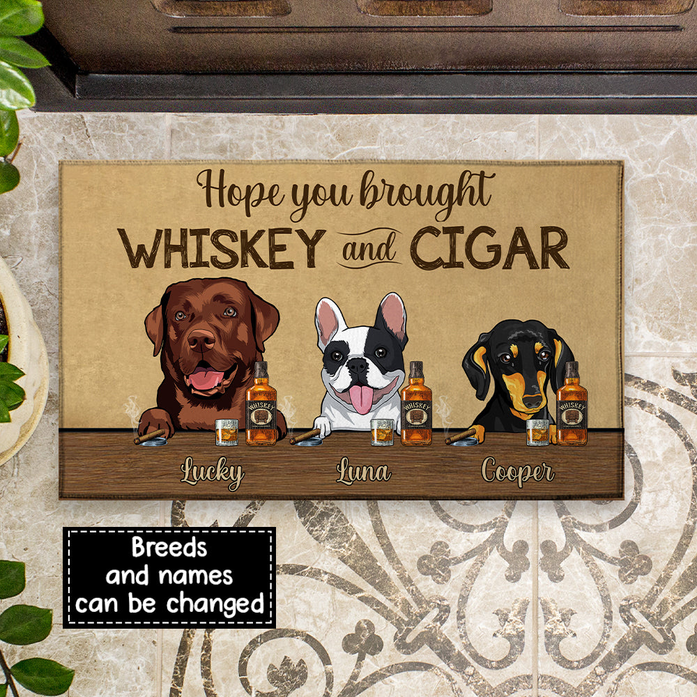 89Customized Hope you brought whiskey and cigar personalized doormat