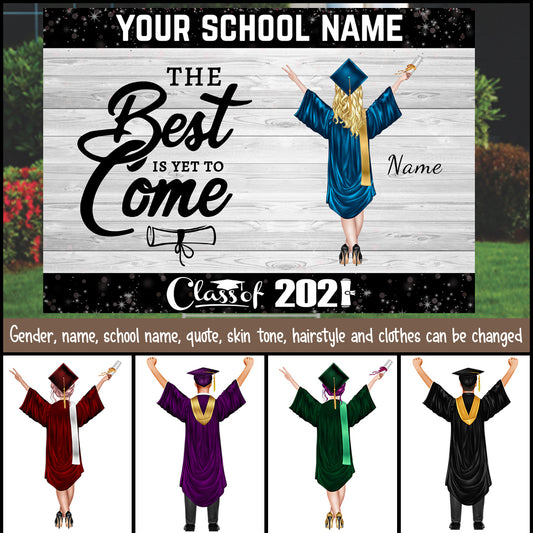 89Customized The best is yet to come senior 2021 graduation Personalized yard sign