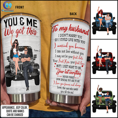 89Customized To My Wife/Husband Never Forget How Special You Are To Me Personalized Tumbler