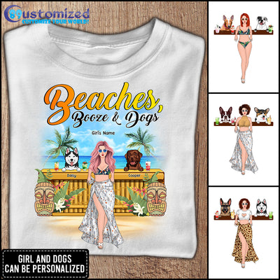 89Customized Beaches, Booze and dogs girl and dog Customized Shirt