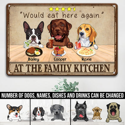 89Customized Cute Dogs Would Eat Here Again Personalized Printed Metal Sign