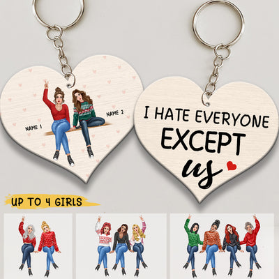 89Customized I Hate Everyone Except Us Personalized Key Chain