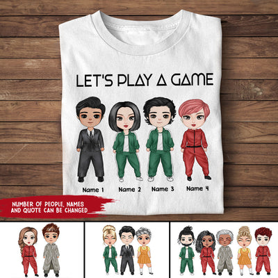 89Customized Let's Play A Game Squid Game Personalized Shirt