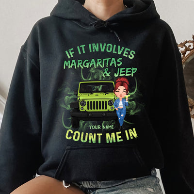 89Customized If It Involves Margaritas & Jeep Count Me In Personalized Shirt