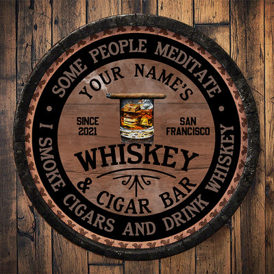 89Customized Whiskey and Cigar Bar Some people meditate Customized Wood Sign