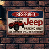 89Customized Jeep parking only All others are unworthy Personalized Printed Metal Sign