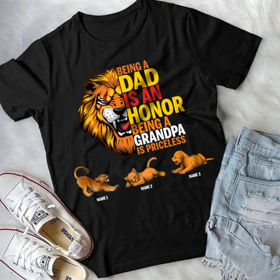89Customized Being a Dad is an Honor Being a Papa is Priceless Lion Dad Shirt