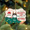 89Customized On The Naughty List And We Regret Nothing Personalized Ornament