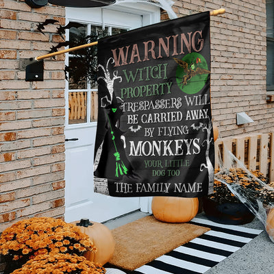 89Customized Witch property Trespassers will be carried away by flying monkeys personalized flag