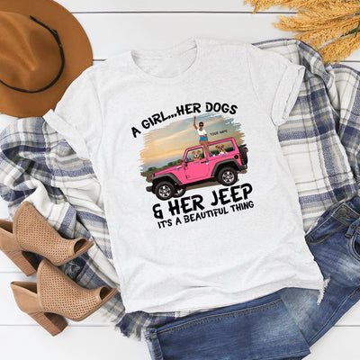 89Customized Jeep Girl And Her Dogs It's A Beautiful Thing Personalized Shirt