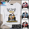 89Customized Best Friends Are The Sisters We Choose For Ourselves Personalized Shirt