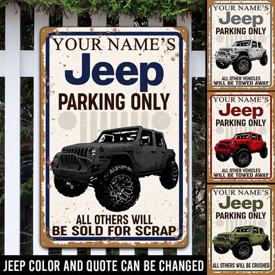 89Customized Jeep parking all other will be sold for scrap Customized Printed Metal Sign