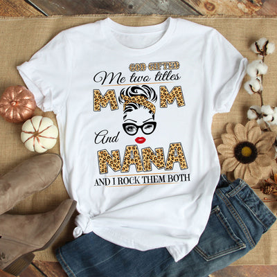89Customized 2D Shirt Family Two Titles Mom Nana Leopard