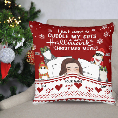 89Customized I just want to cuddle my cats and watch Hallmark Christmas Movies Personalized Pillow