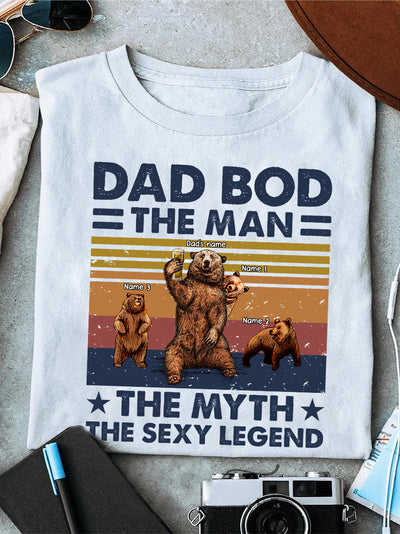 89Customized Dad bod the man the myth the sexy legend personalized shirt