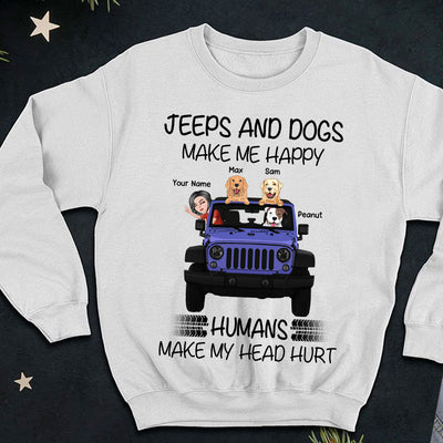 89Customized Jeeps And Dogs Make Me Happy Humans Make My Head Hurt Personalized Shirt