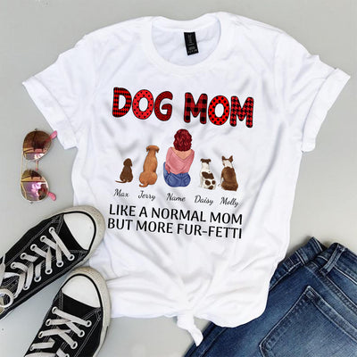 89Customized Personalized 2D Shirt Family Dog Mom More Fur-fetti