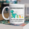 89Customized Grandmasaurus like any other grandma just more roarsome personalized mug