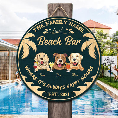89Customized Beach Bar Where it's always happy hours Customized Wood Sign