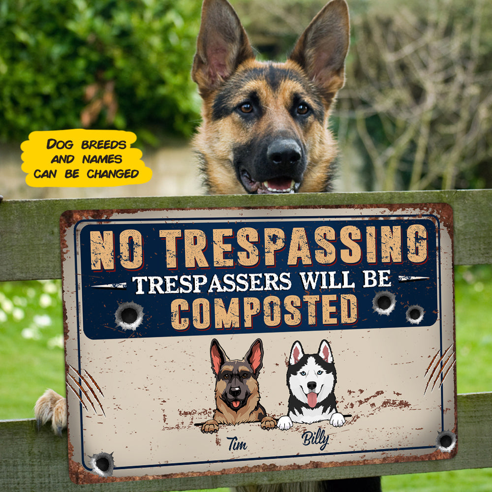 89Customized Trespassers will be composter personalized metal sign