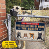 89Customized Our dogs are tired of hiding the bodies 2 personalized printed metal sign